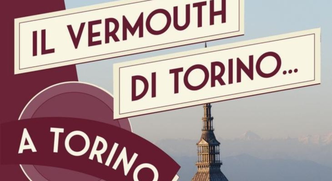 Vermouth di Torino ...A Torino: appuntamento il 24 gennaio 2025