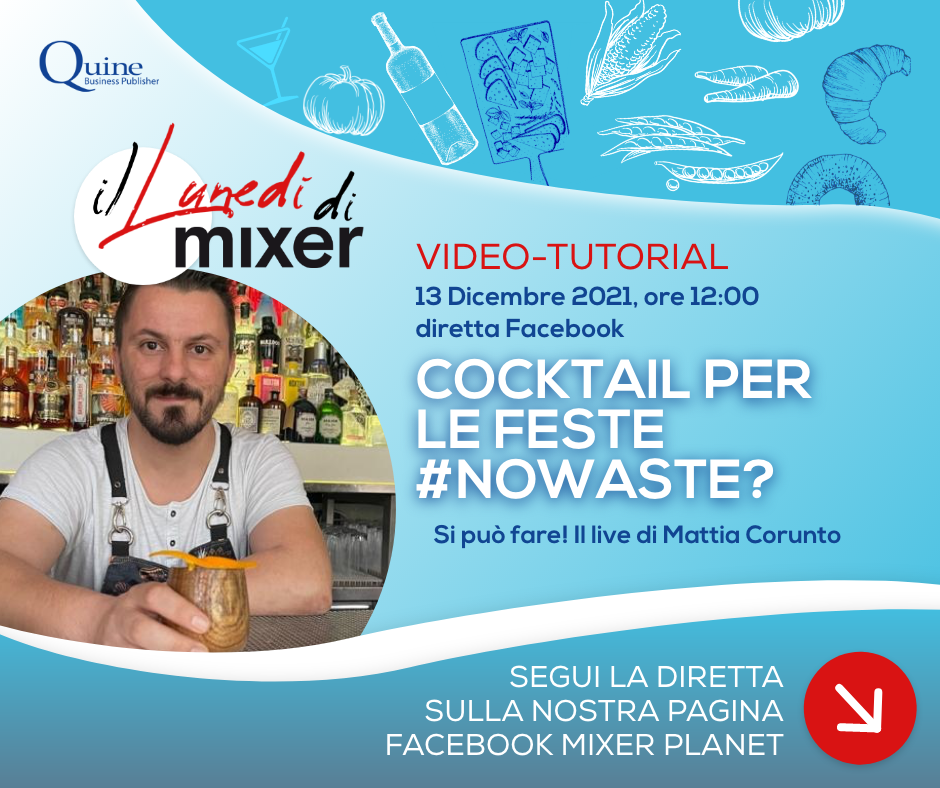 Cocktail per le feste no waste? Si può fare! Il LIVE di Mattia Corunto